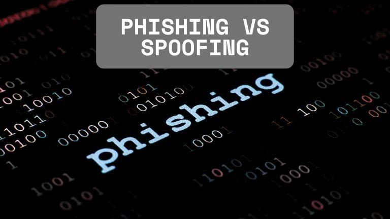 Spoofing vs Phishing​